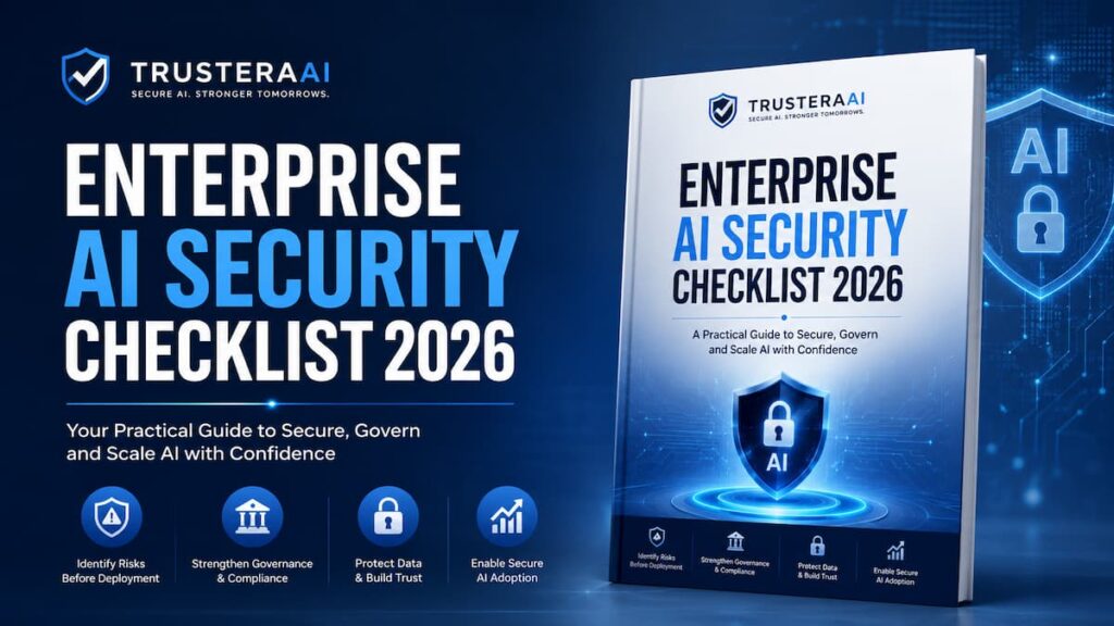 Enterprise AI Security Checklist 2026 PDF cover for secure AI governance, compliance, and enterprise AI risk management.